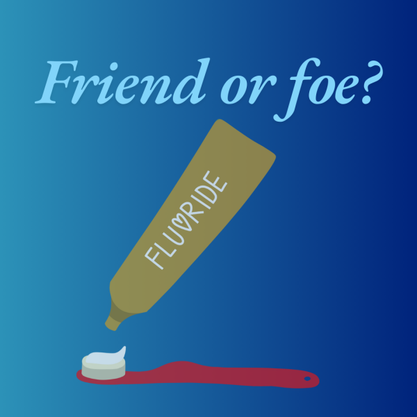 Fluoride: Friend or foe?